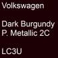 Preview: Volkswagen, Dark Burgundy P. Metallic 2C, LC3U.